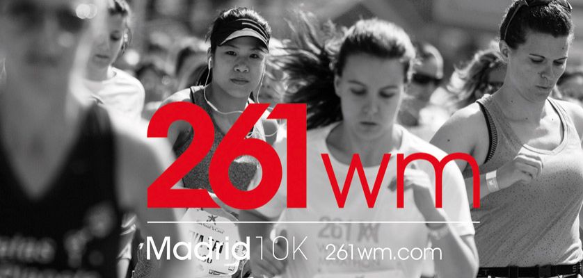 261WM Madrid 10k 2017, el running femenino como motor del cambio social