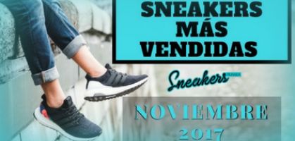 Las zapatillas casual más vendidas en Noviembre 2017