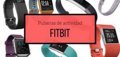 Fitbit, sus pulseras de actividad 2018