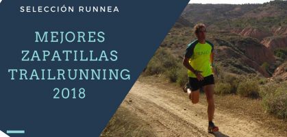 Mejores zapatillas trail running 2018
