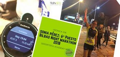 Experiencias Academy Win: Sonia Peréz firma la sexta plaza en la 10k del maratón nocturno de Bilbao