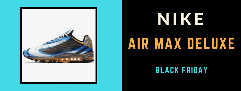 Nike Air Max Deluxe Black Friday 