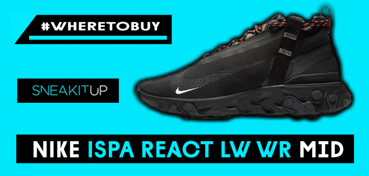 Sabio Ídolo Filosófico Dónde comprar las Nike ISPA React LW WR Mid