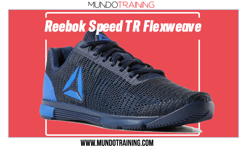 Mejores zapatillas de Crossfit de Reebok - Speed TR Flexweave