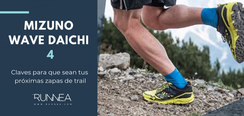 4 chaves para escolher o Mizuno Wave Daichi 4 como o seu próximo sapatilha de trail running