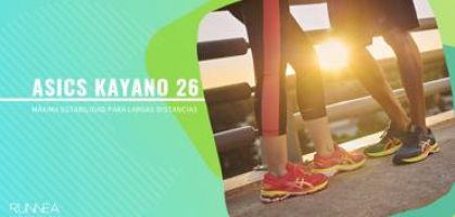 ASICS Gel Kayano 26: Porque é que precisa de um sapatilha de running de estabilidade?