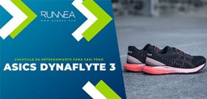 Las ASICS Dynaflyte 3, óptima opción de zapatilla de entrenamiento para casi todo