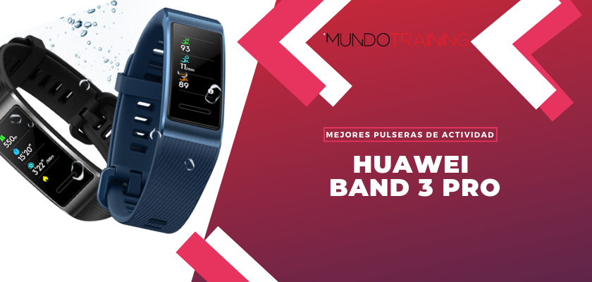 Los mejores pulseras de actividad para fitness - Huawei Band 3 Pro