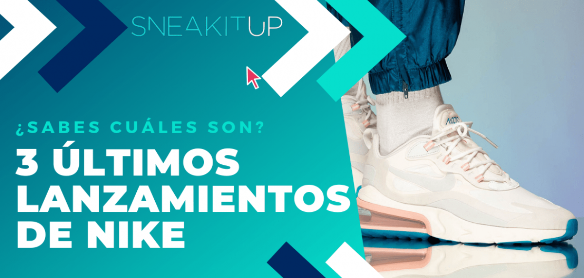 beneficio Cadera Maligno Los 3 últimos modelos sneakers de Nike