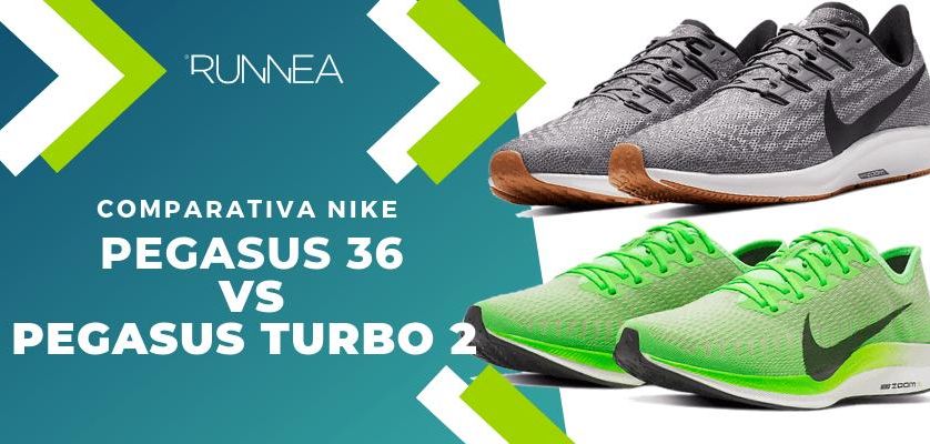 Mar Oh querido chorro Nike pegasus 36 vs Nike Pegasus Turbo 2: ¿Qué zapatilla de running eliges?
