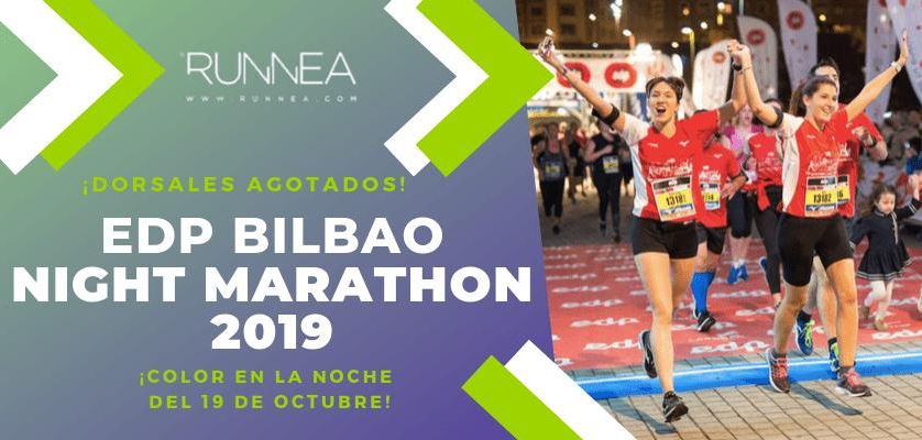 Pulido Mono tormenta EDP Bilbao Night Marathon 2019, récord de participantes con un total de  13.400 atletas inscritos