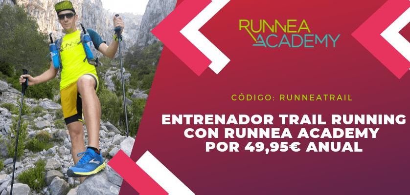 ¡Entrenador Trail Running con Runnea Academy por 49,95€ todo el año! 