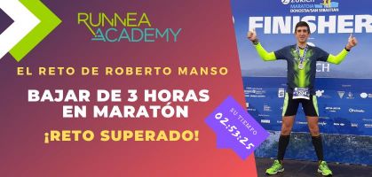 El reto de Roberto Manso: Bajar de 3 horas en la Maratón de San Sebastián con Runnea Academy