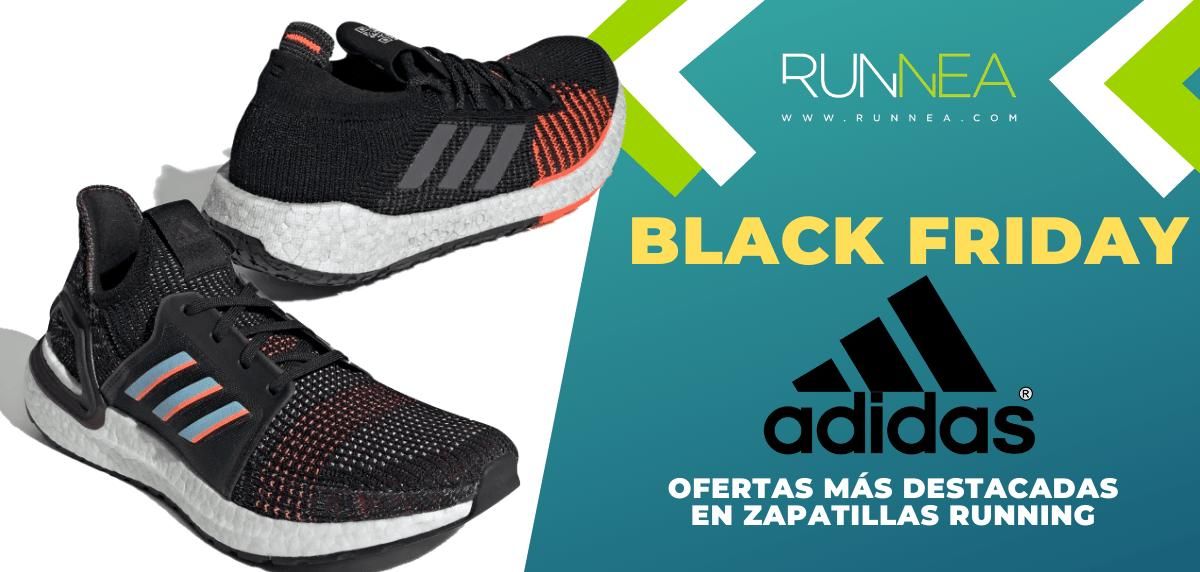 cúbico Desgracia Privilegio Te descubrimos el Black Friday adidas 2019 con sus mejores ofertas en  zapatillas de running