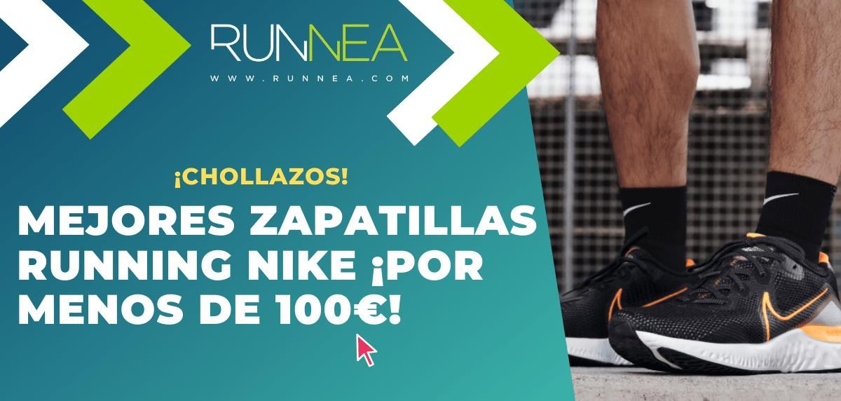 Cita esfera Piquete Las 9 mejores zapatillas running de Nike por menos de 100€