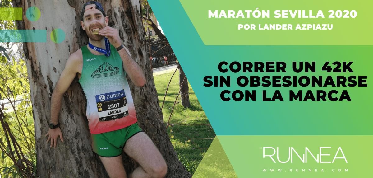 Crónica Maratón Sevilla 2020: correr una 42k sin obsesionarse con la marca