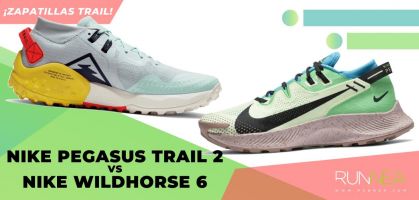 Nike Pegasus Trail 2 vs Nike Wildhorse 6: ¿Qué zapatilla de trail running elegir y para qué?