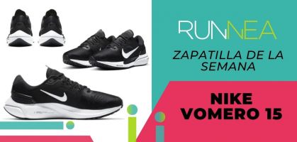 Zapatilla de la semana: Nike Vomero 15