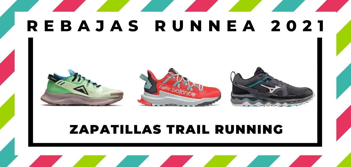 Diacrítico suelo cartel Rebajas zapatillas trail running 2021: los mejores chollos