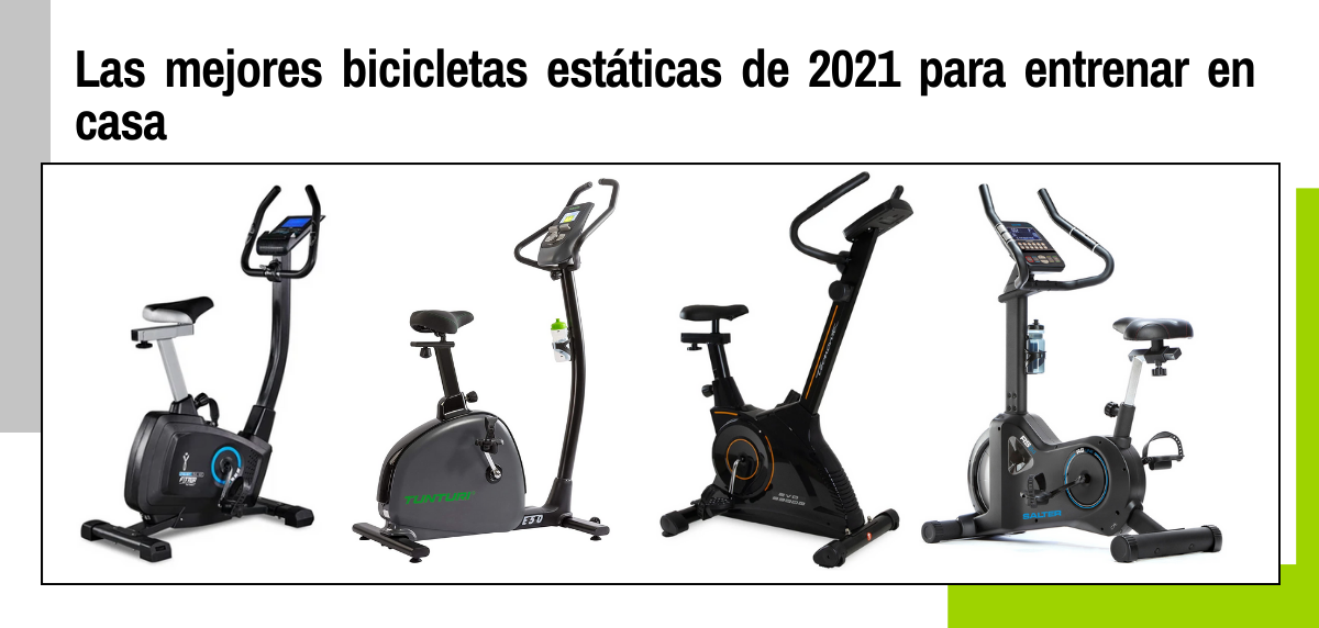 Las Mejores Bicicletas Estáticas De 2021