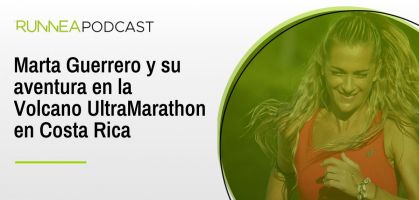 Marta Guerrero y su aventura en la Volcano Ultra Marathon en Costa Rica