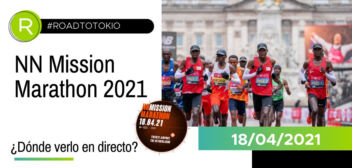 NN Mission Marathon 2021, en directo