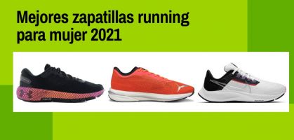 Mejores zapatillas running para mujer 2021