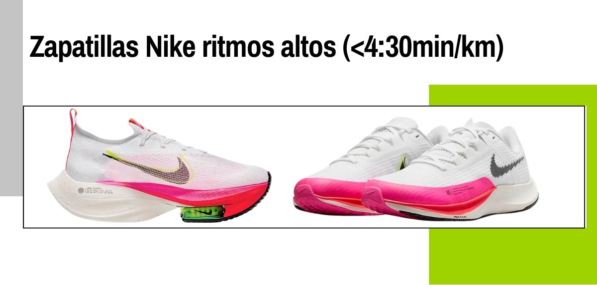 Zapatillas Nike para ritmos altos: correr por debajo de los 4:30min/km