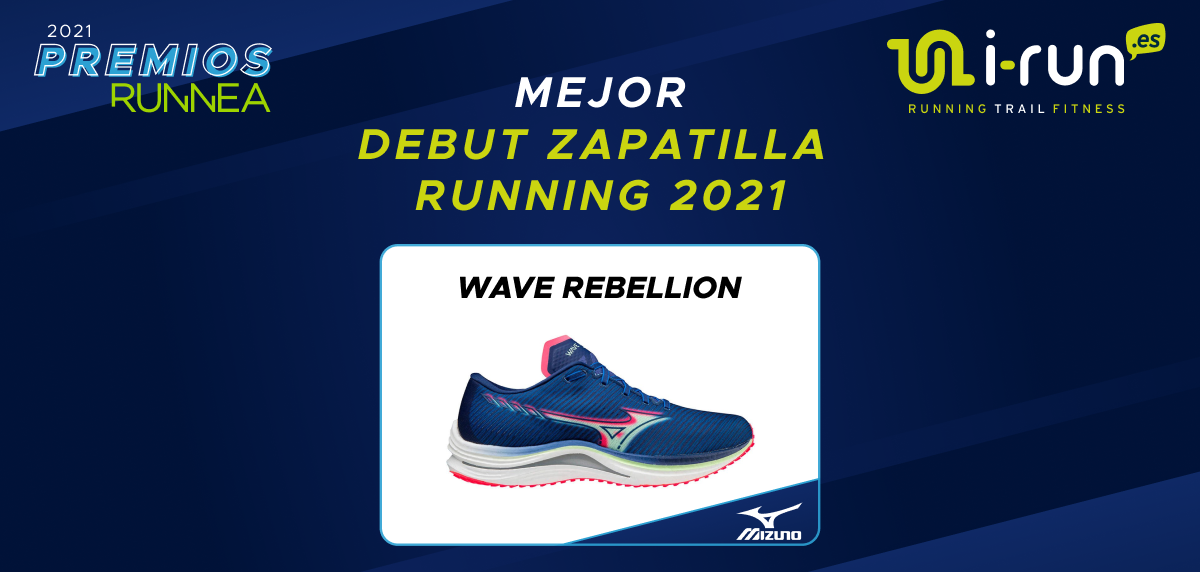 IX Premios RUNNEA 2021 - mejor zapatilla running debutante: Mizuno Wave Rebellion