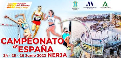 Campeonato de España de Atletismo 2022 Nerja: directo y resultados