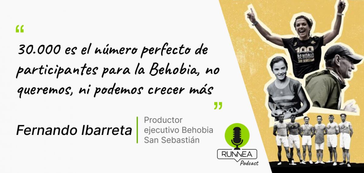 ¿Por qué Behobia es la mejor carrera popular de España? con Fernando Ibarreta