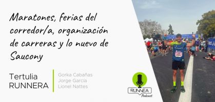 Maratones, ferias del corredor/a, organización de end y lo nuevo de Saucony