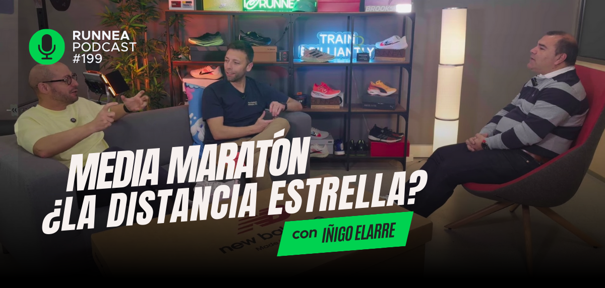 RUNNEA Talks: ¿Y si la distancia estrella no es la maratón sino la media maratón? con Iñigo Elarre